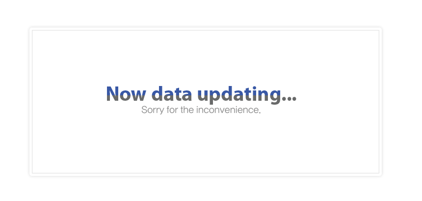 Sorry, now data updating...